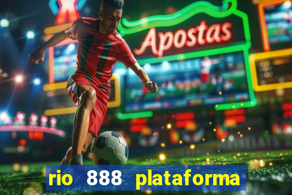 rio 888 plataforma de jogos